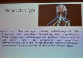 Ist mglicherweise ein Bild von Text Neurochirurgie Das Fach Neurochrurgie umfasst definitionsgem "die Erkennung und operative Behandlung von Erkrankungen, Verletzungen und Fehlbildungen des zentralen Nervensystems und seiner Hllen, des peripheren und vegetativen Nervensystems sowie die entsprechenden Voruntersuchungen, konservativen Behandlungsverfahren und die Rehabilitation