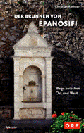 Produktcover: Der Brunnen von Epanosifi (9783222134692)